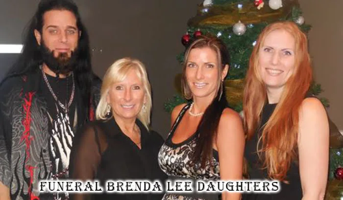 Funeral Brenda Lee Daughters: A Heartfelt Tribute