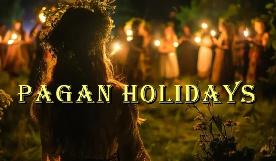 The Fascinating Traditions of Pagan Holidays Revealed