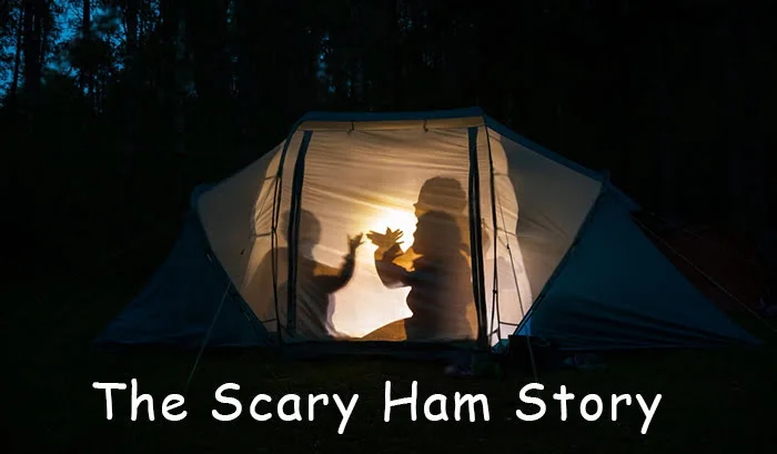 the Scary Ham Story