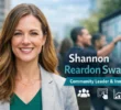 Shannon Reardon Swanick – Community Leader and Innovator